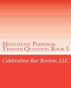 Multistate Personal Trainer Question Book 1