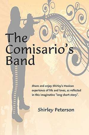 The Comisario's Band de Shirley Peterson