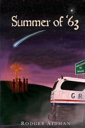 Summer of '63 de Rodger Aidman