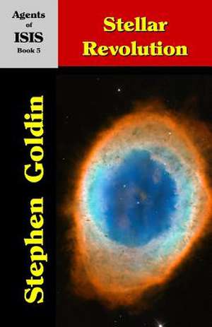 Stellar Revolution de Stephen Goldin