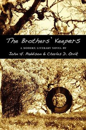 The Brothers' Keepers de John H. Paddison