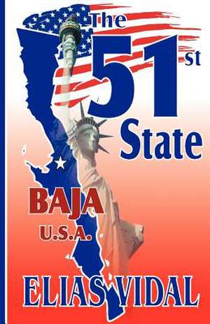 The 51st State de Elias Vidal