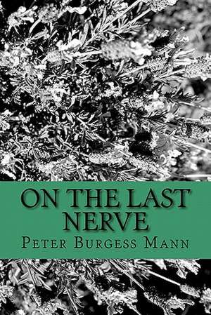 On the Last Nerve de Peter Burgess Mann