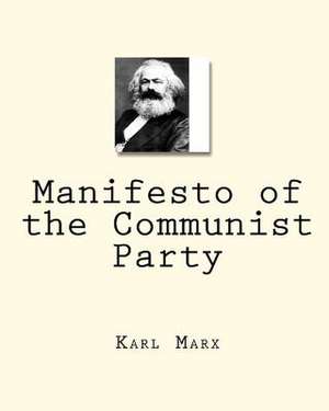 Manifesto of the Communist Party de Karl Marx