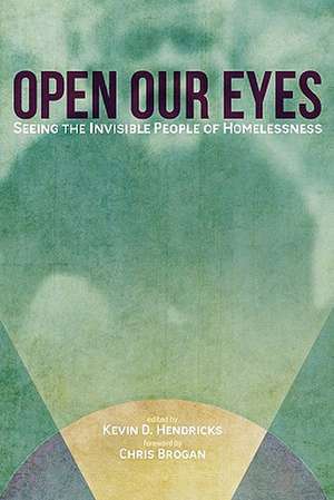 Open Our Eyes de Kevin D. Hendricks