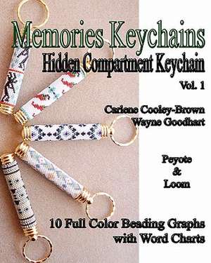 Memories Keychains de Carlene Cooley-Brown