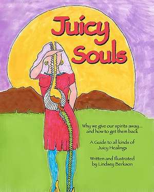 Juicy Souls de Lindsey Berkson