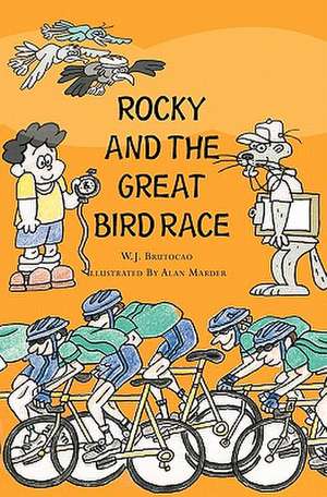 Rocky and the Great Bird Race de W. J. Brutocao