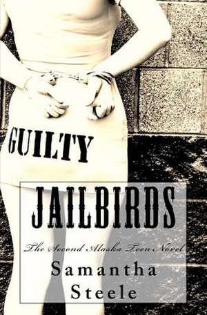 Jailbirds de Samantha Steele