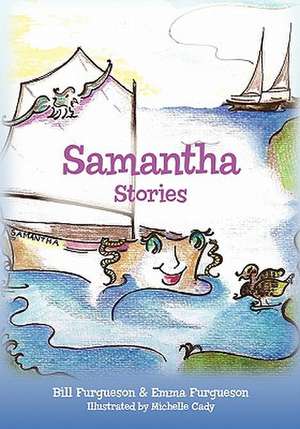 Samantha Stories de Bill Furgueson