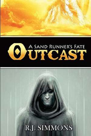 Outcast de R. J. Simmons