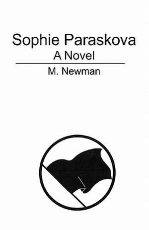 Sophie Paraskova de M. Newman