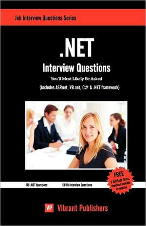 .NET Interview Questions You'll Most Likely Be Asked de Virbrant Publishers