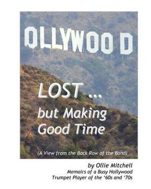 Lost, But Making Good Time de Ollie Mitchell