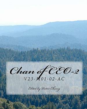 Chan of CEO-2 de Victor Chiang