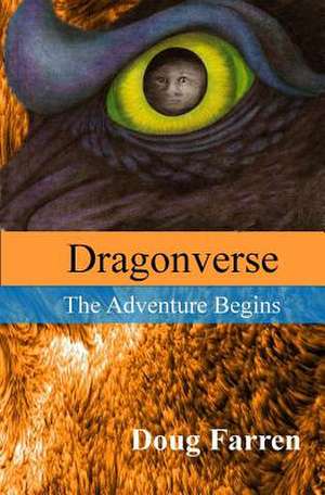 Dragonverse de Doug Farren