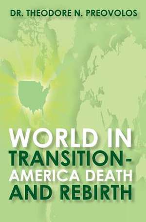 World in Transition de Theodore N. Preovolos