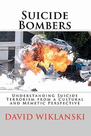 Understanding Suicide Terrorism de David Wiklanski