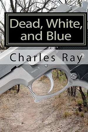 Dead, White, and Blue de Charles Ray