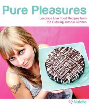 Pure Pleasures de Natalia