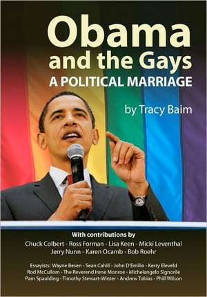 Obama and the Gays de Tracy Baim