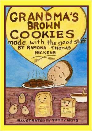 Grandma's Brown Cookies de Ramona Thomas Nickens