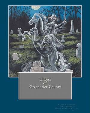 Ghosts of Greenbrier County de Nancy Richmond