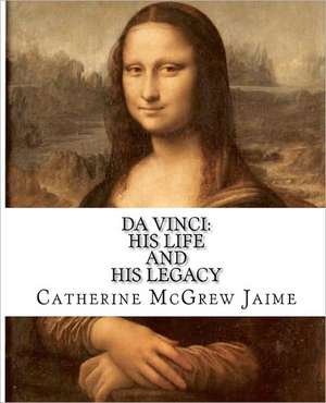 Da Vinci de Mrs Catherine McGrew Jaime