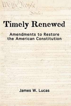 Timely Renewed de James W. Lucas