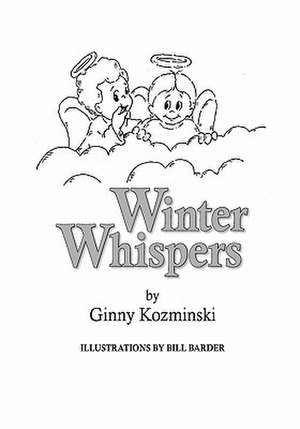 Winter Whispers de Virginia M. Kozminski