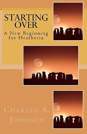 Starting Over de Charles a. Johnson