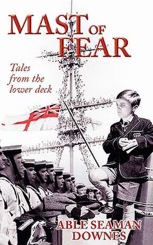 Mast of Fear de Ableseaman Downes