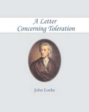 A Letter Concerning Toleration de John Locke
