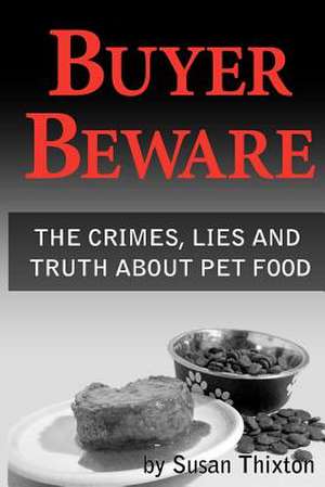 Buyer Beware de Susan Thixton