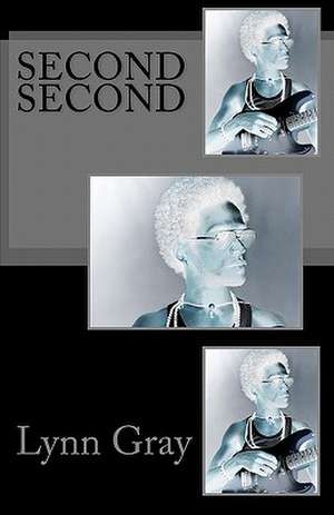 Second Second de Lynn Gray