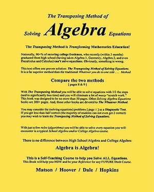 The Transposing Method of Solving Algebra Equations de Wayne R. Matson