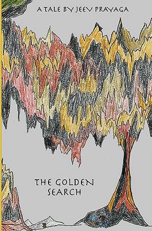 The Golden Search de Jeev Prayaga