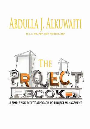 The Project Book de Abdulla J. Alkuwaiti