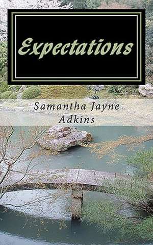 Expectations de Mrs Samantha Jayne Adkins