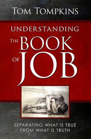 Understanding the Book of Job de Tom Tompkins