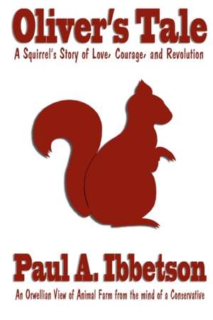 Oliver's Tale de Paul A. Ibbetson