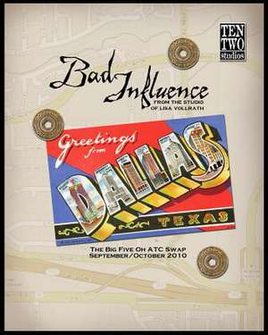 Bad Influence September/October 2010 de Lisa Vollrath