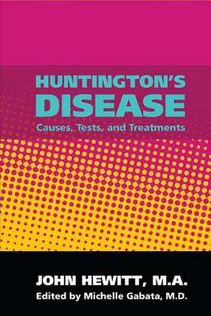 Huntington's Disease de John Hewitt M. a.