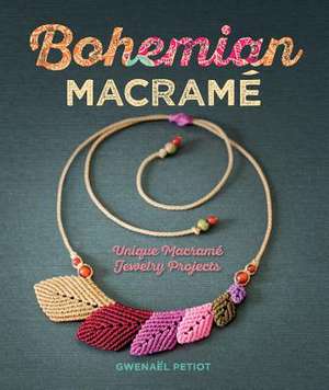 Bohemian Macrame: 19 Unique Jewelry Products de Jenny Townley