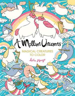 A Million Unicorns de Lulu Mayo