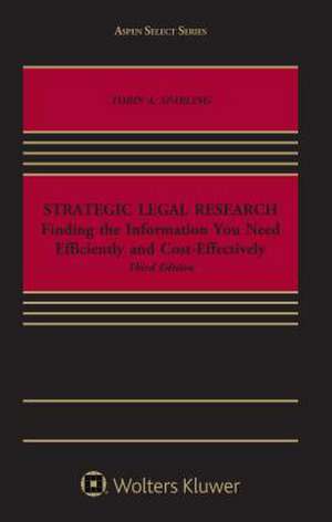 Strategic Legal Research de Tobin Sparling