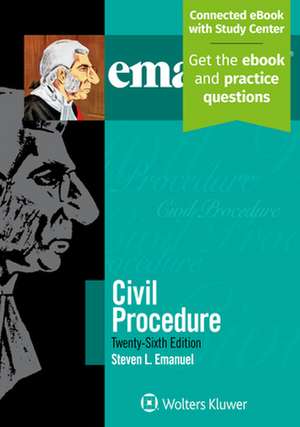 Emanuel Law Outlines for Civil Procedure de Steven L Emanuel