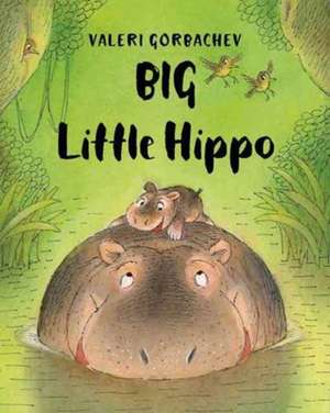 Big Little Hippo de Valeri Gorbachev