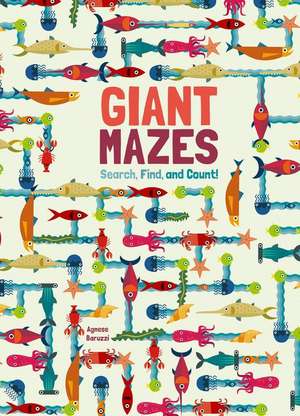 Giant Mazes de Agnese Baruzzi