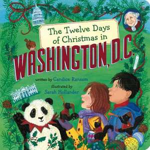 The Twelve Days of Christmas in Washington, D.C. de Candice Ransom